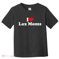 I Love Lax Moms Toddler T-Shirt thumb 0