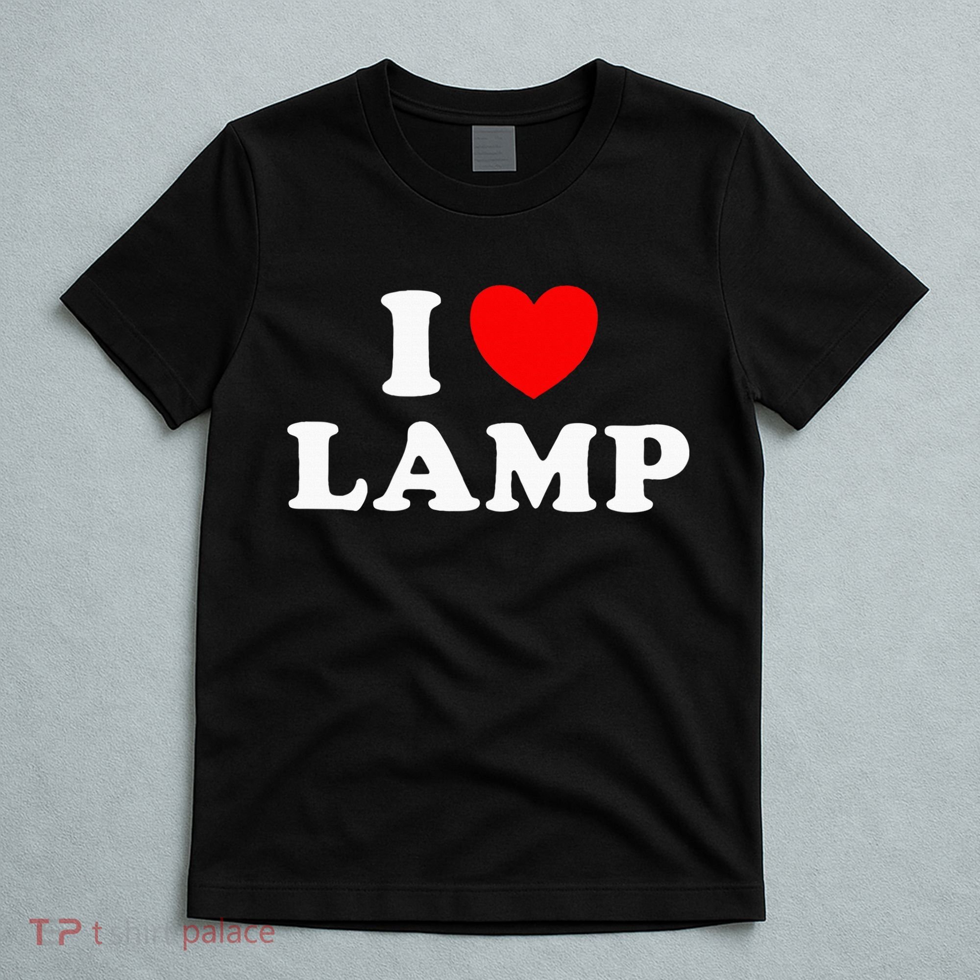 I Love Lamp Funny Light Shade Lampshade Candle Lantern Moth T-Shirt