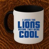 I Loved Lions Before They Were Cool Funny Coffee Mug thumb 2
