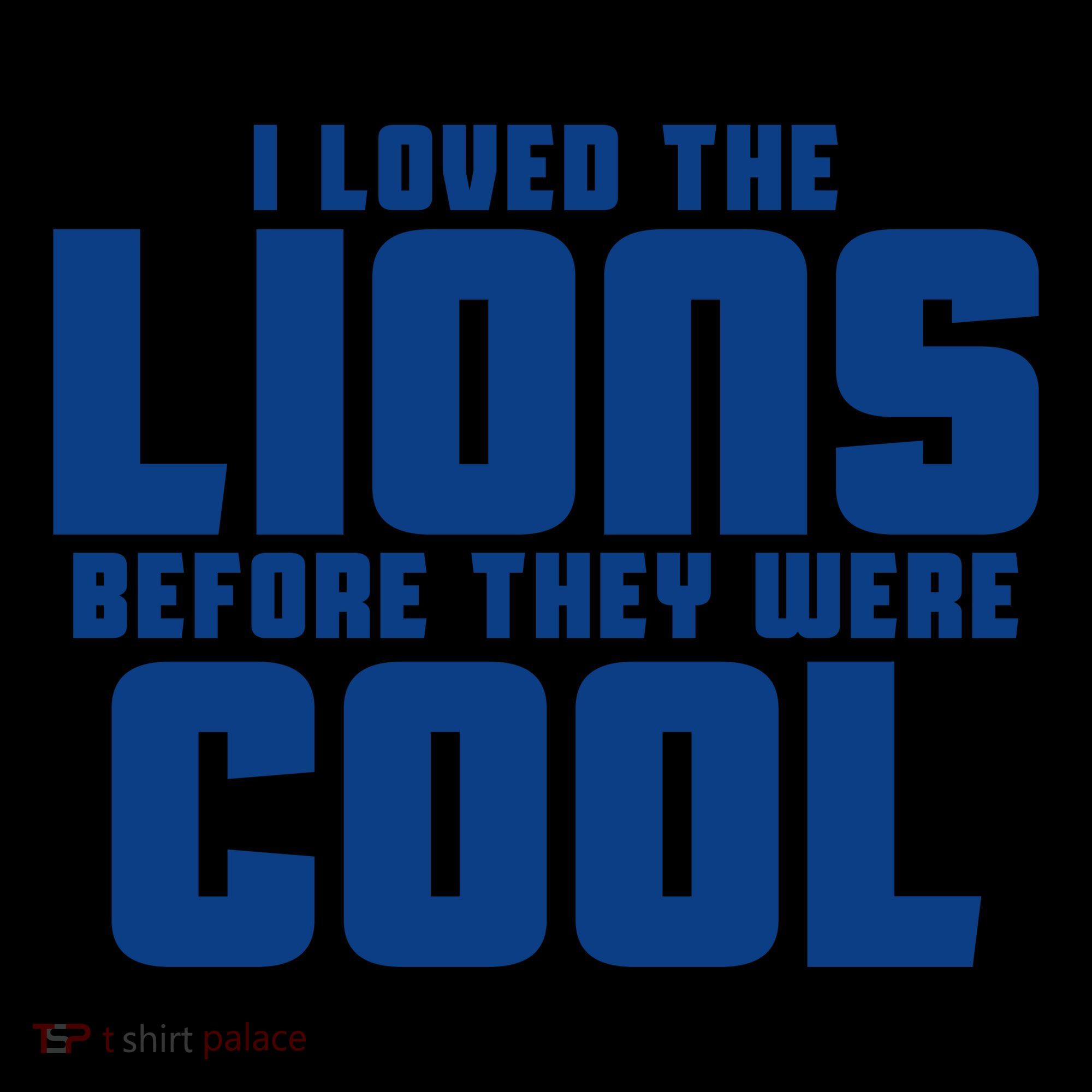 I Loved Lions Before They Were Cool Funny Coffee Mug