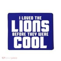 I Loved Lions Before They Were Cool Funny Mousepad thumb 0