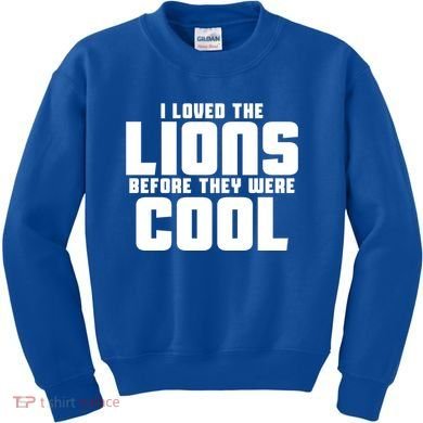 I Loved Lions Before They Were Cool Funny Kids Sweatshirt