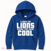 I Loved Lions Before They Were Cool Funny Kids Hoodie thumb 0