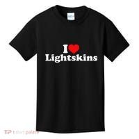 I Love Lightskins Kids T-Shirt thumb 0