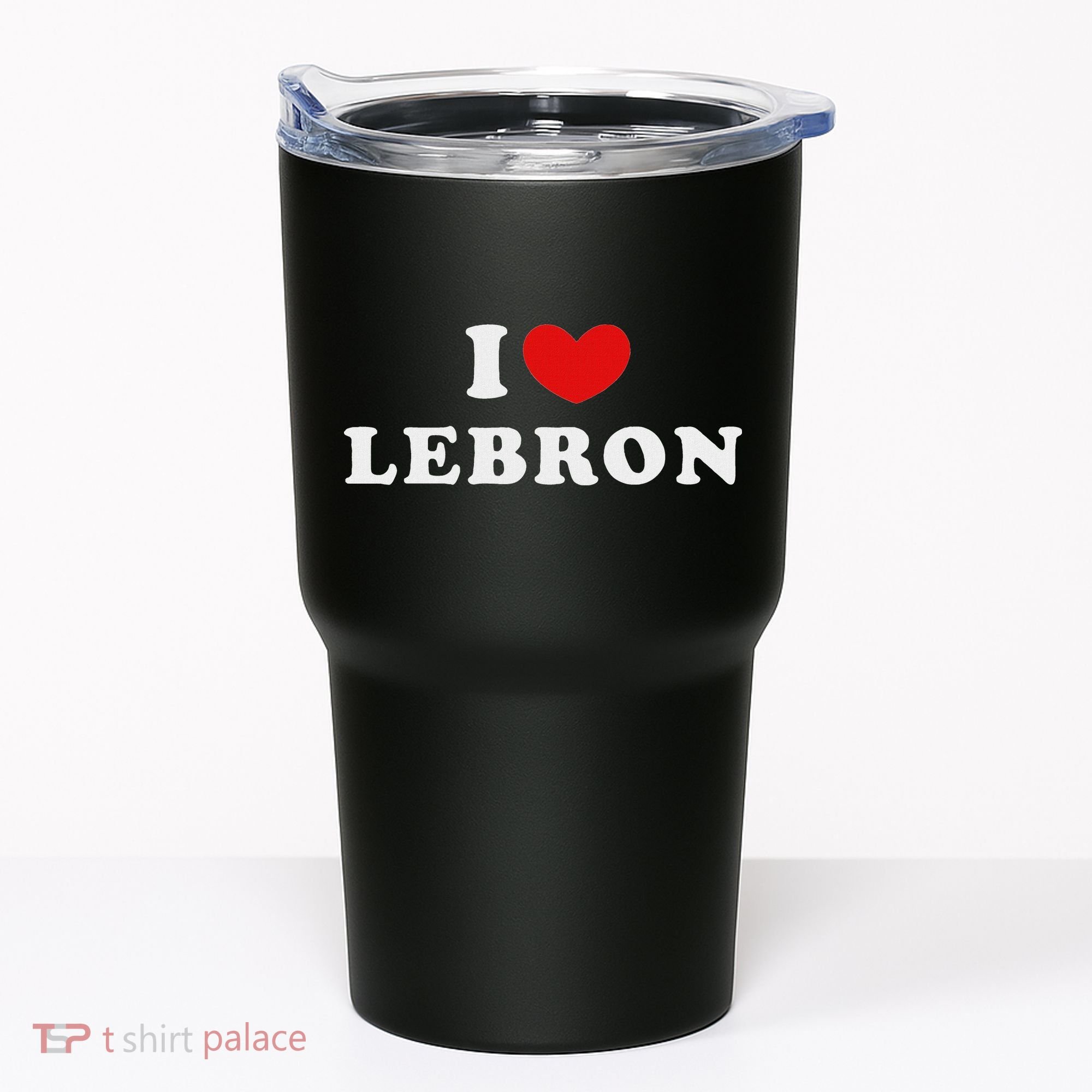I Love Lebron I Heart Lebron Tumbler