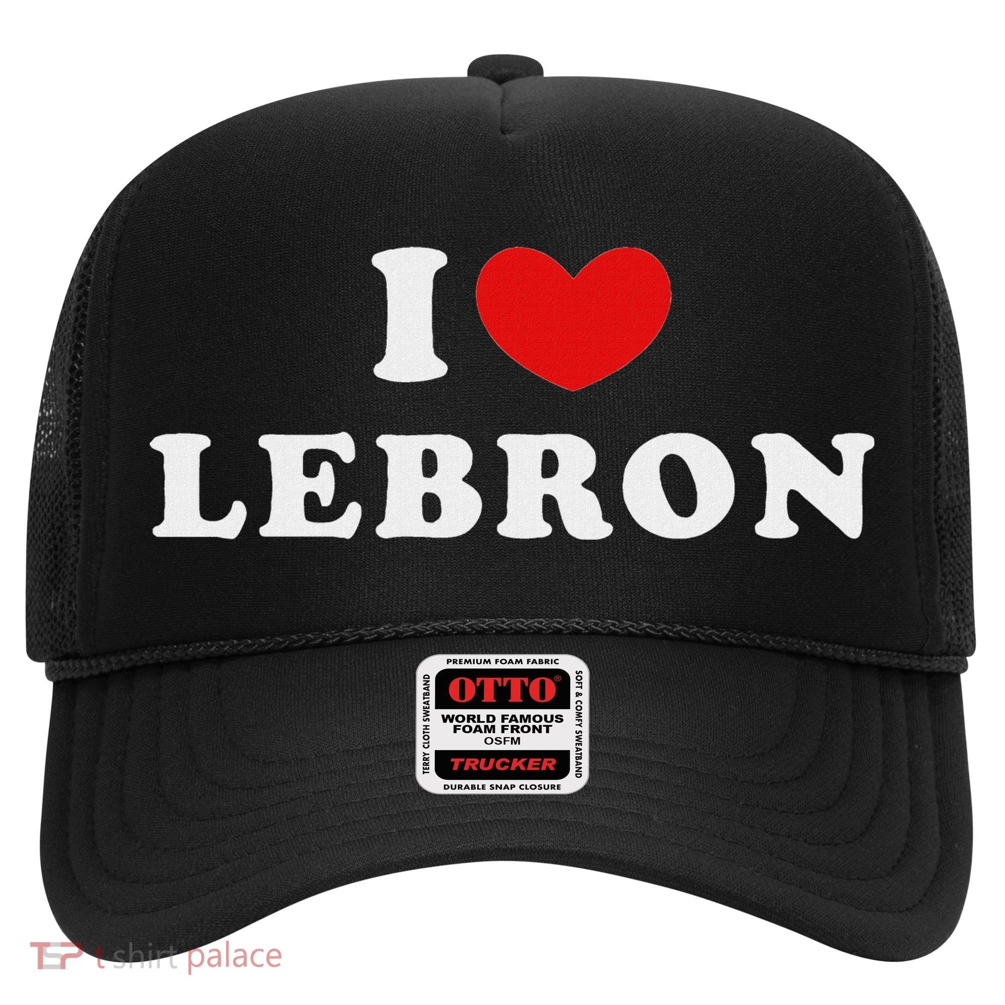 I Love Lebron I Heart Lebron Hat