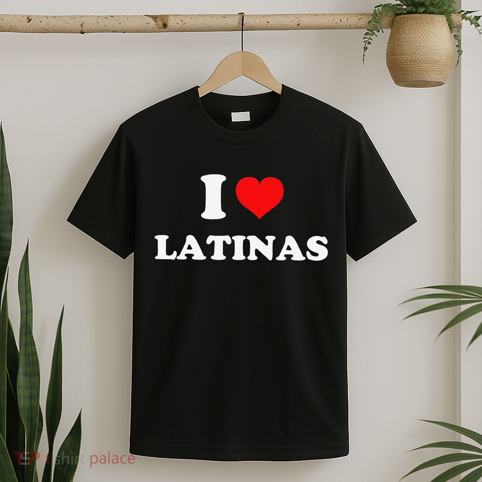 I Love Latinas I Heart Latinas T-Shirt