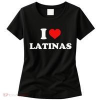 I Love Latinas I Heart Latinas Women's T-Shirt thumb 0