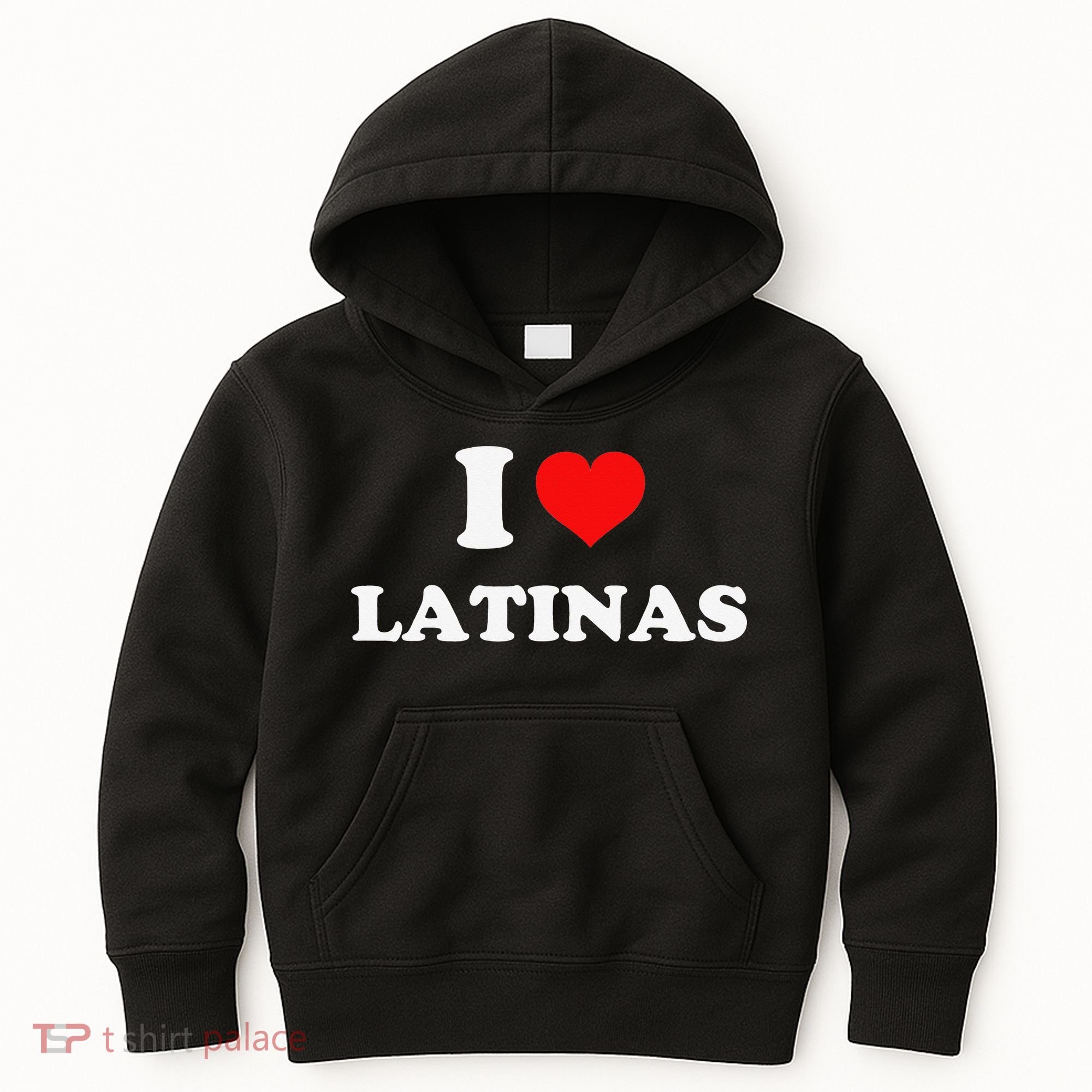 I Love Latinas I Heart Latinas Kids Hoodie