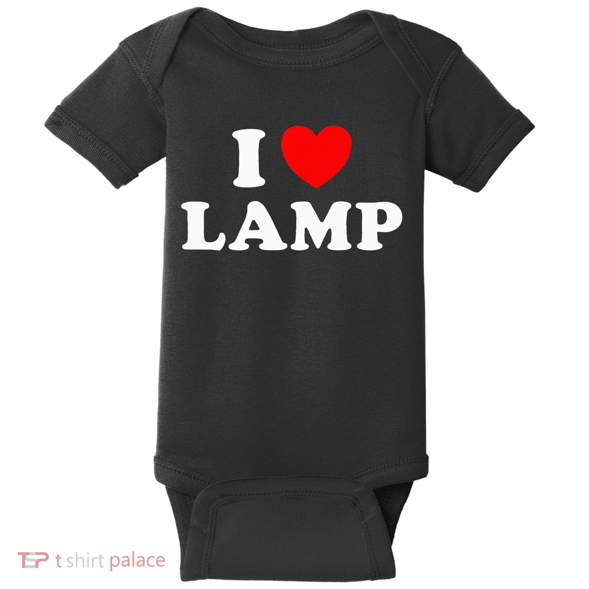 I Love Lamp Funny quotes  Baby Bodysuit
