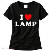 I Love Lamp Funny quotes  Women's T-Shirt thumb 0
