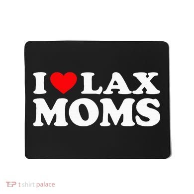 I Love Lax Moms Mousepad