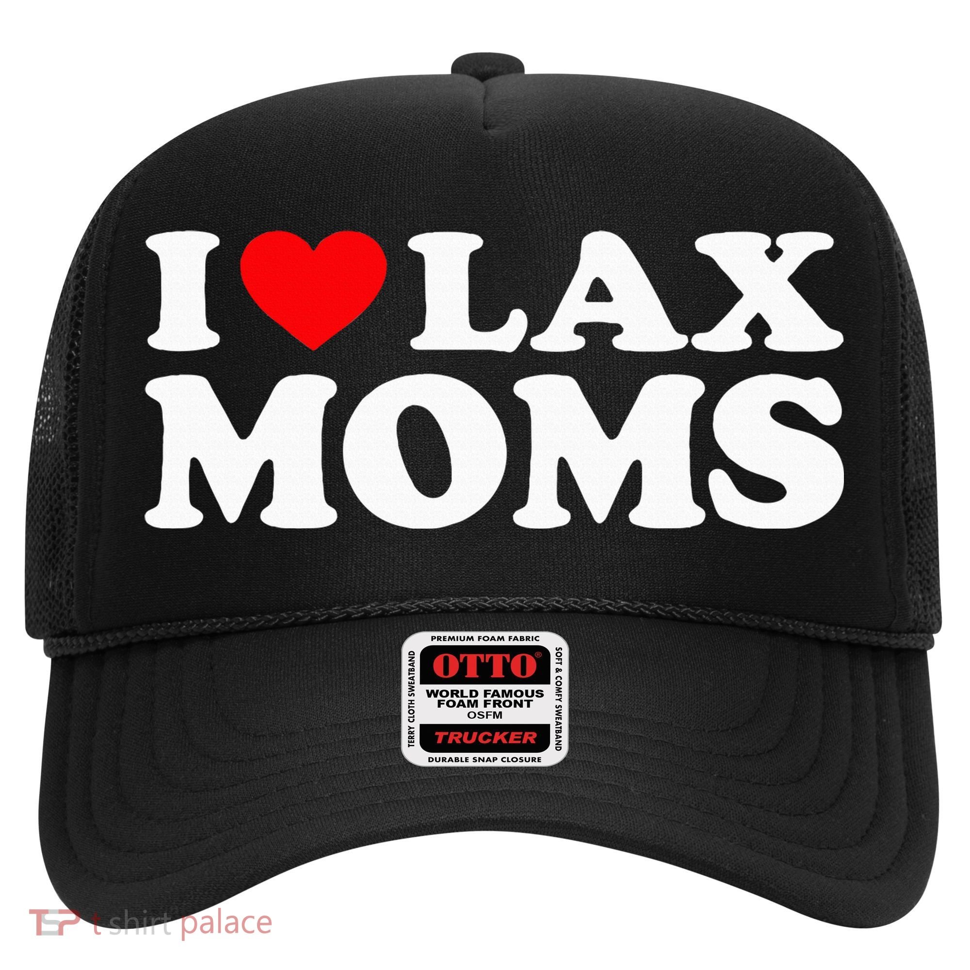 I Love Lax Moms Hat
