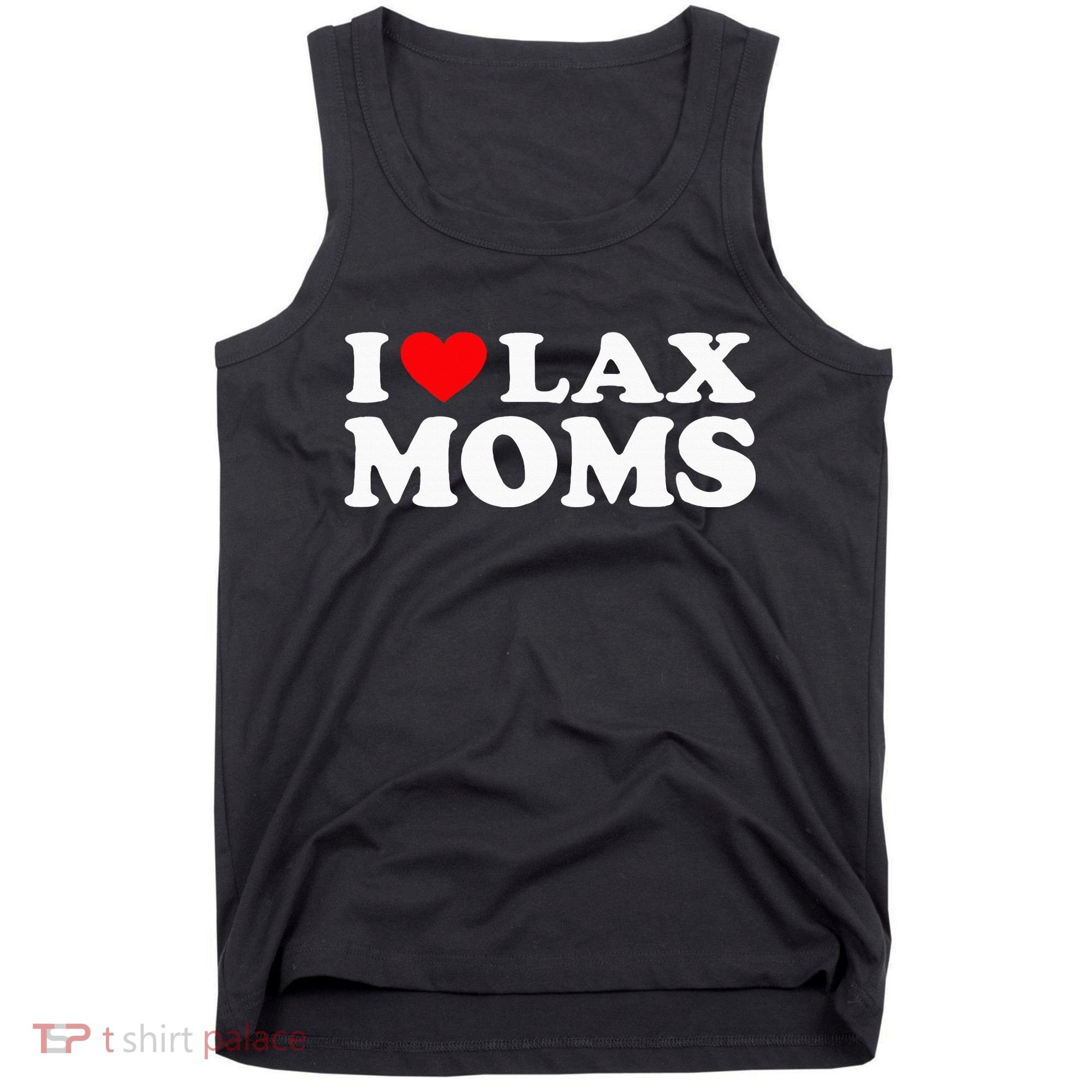 I Love Lax Moms Tank Top