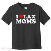 I Love Lax Moms Toddler T-Shirt thumb 0