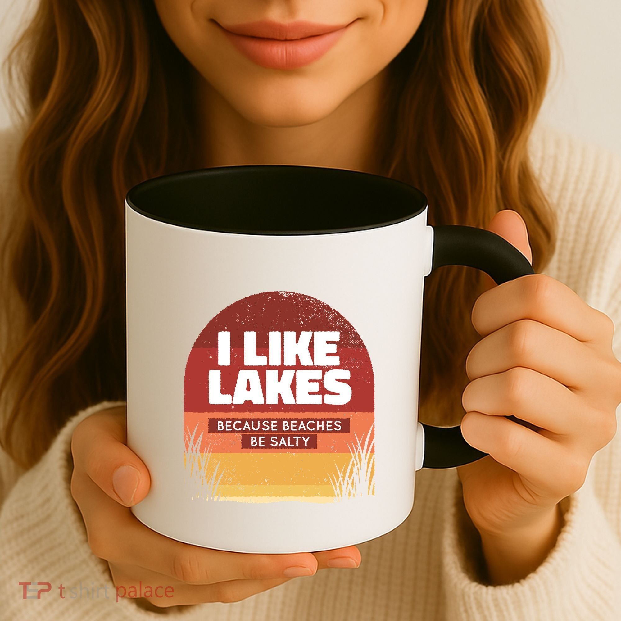 I Like Lakes Because Beaches Be Salty Coffee Mug