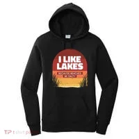I Like Lakes Because Beaches Be Salty Women's Hoodie thumb 0