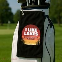 I Like Lakes Because Beaches Be Salty Golf Towel thumb 2