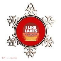 I Like Lakes Because Beaches Be Salty Ornament thumb 0