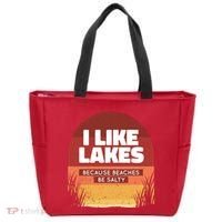 I Like Lakes Because Beaches Be Salty Tote Bag thumb 0
