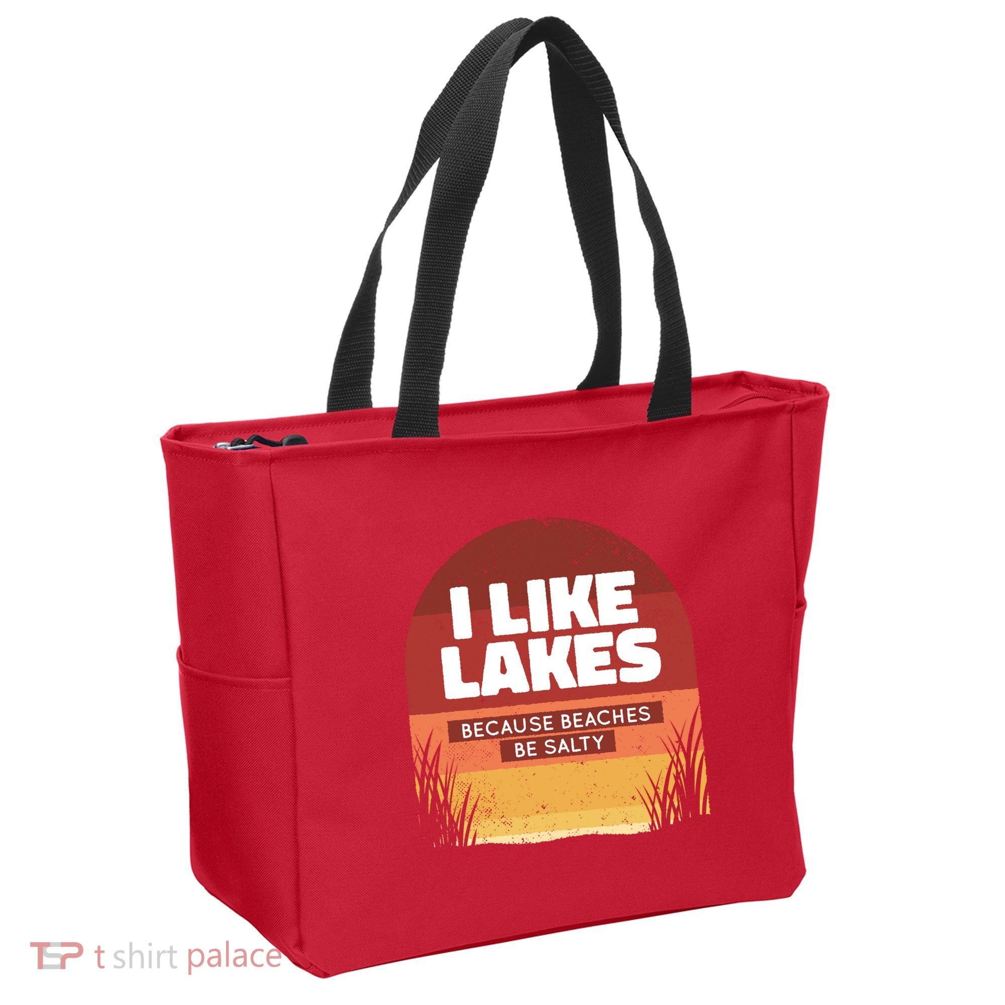 I Like Lakes Because Beaches Be Salty Tote Bag
