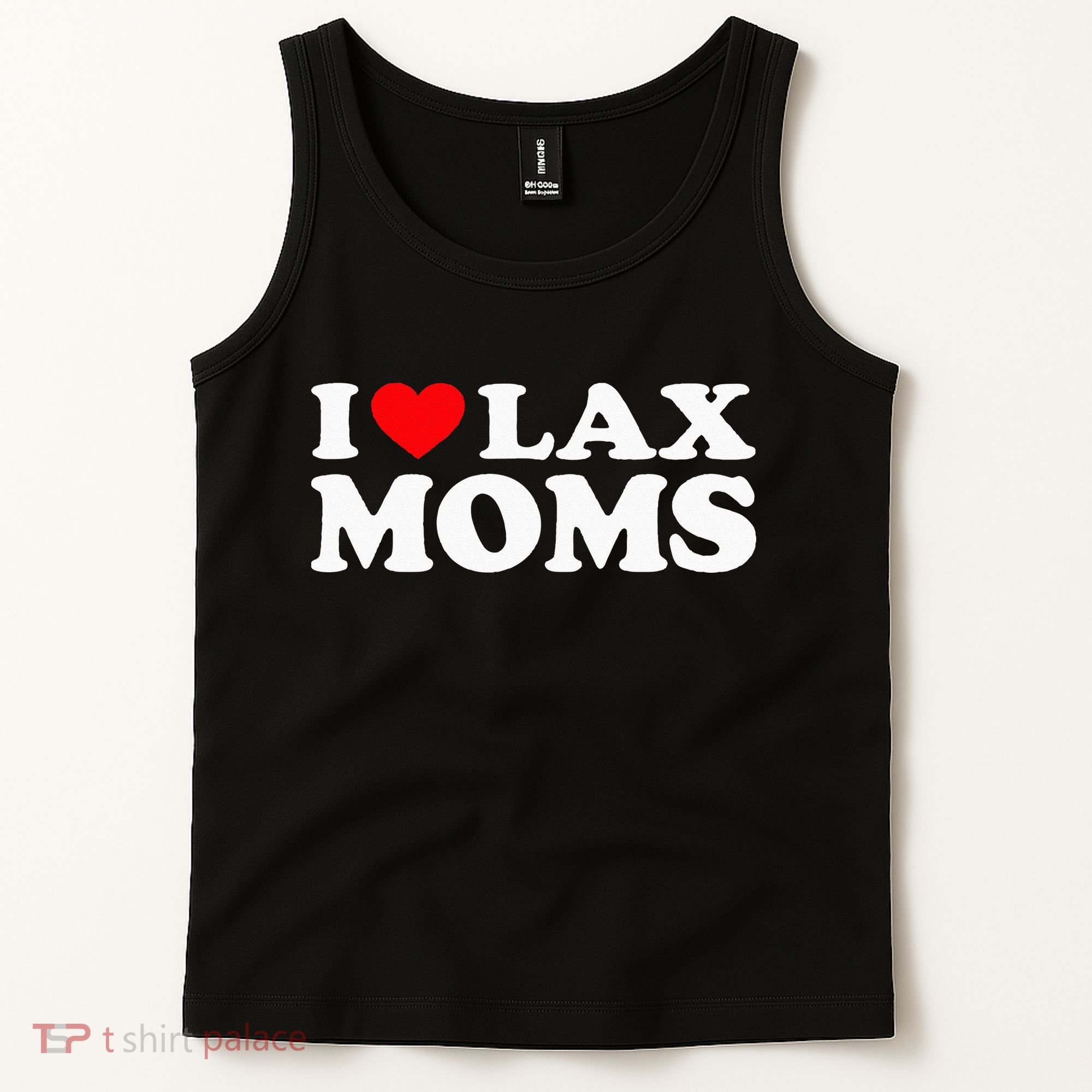 I Love Lax Moms I Heart Lax Moms Tank Top