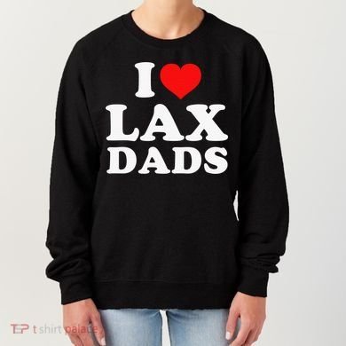 I Love Lax Dads Women's Sweatshirt