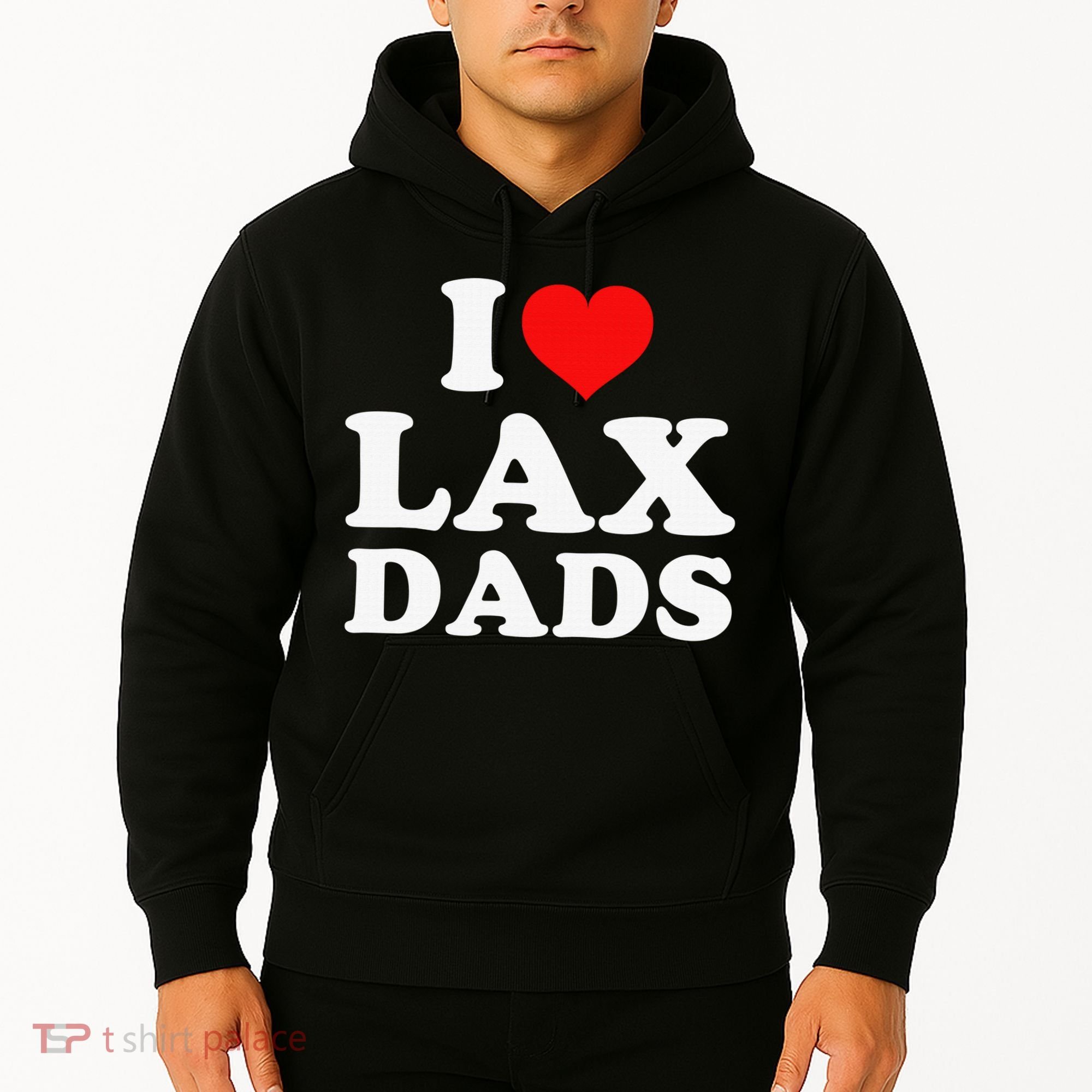 I Love Lax Dads Hoodie