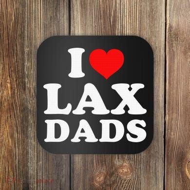 I Love Lax Dads Coaster