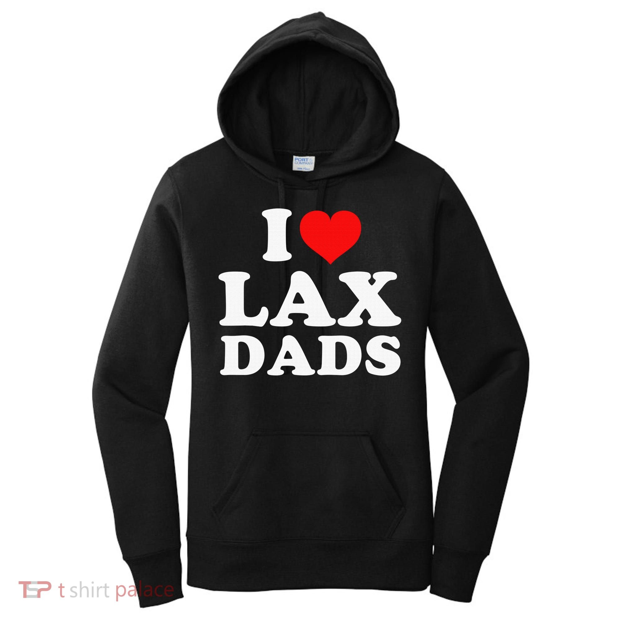I Love Lax Dads Women's Hoodie