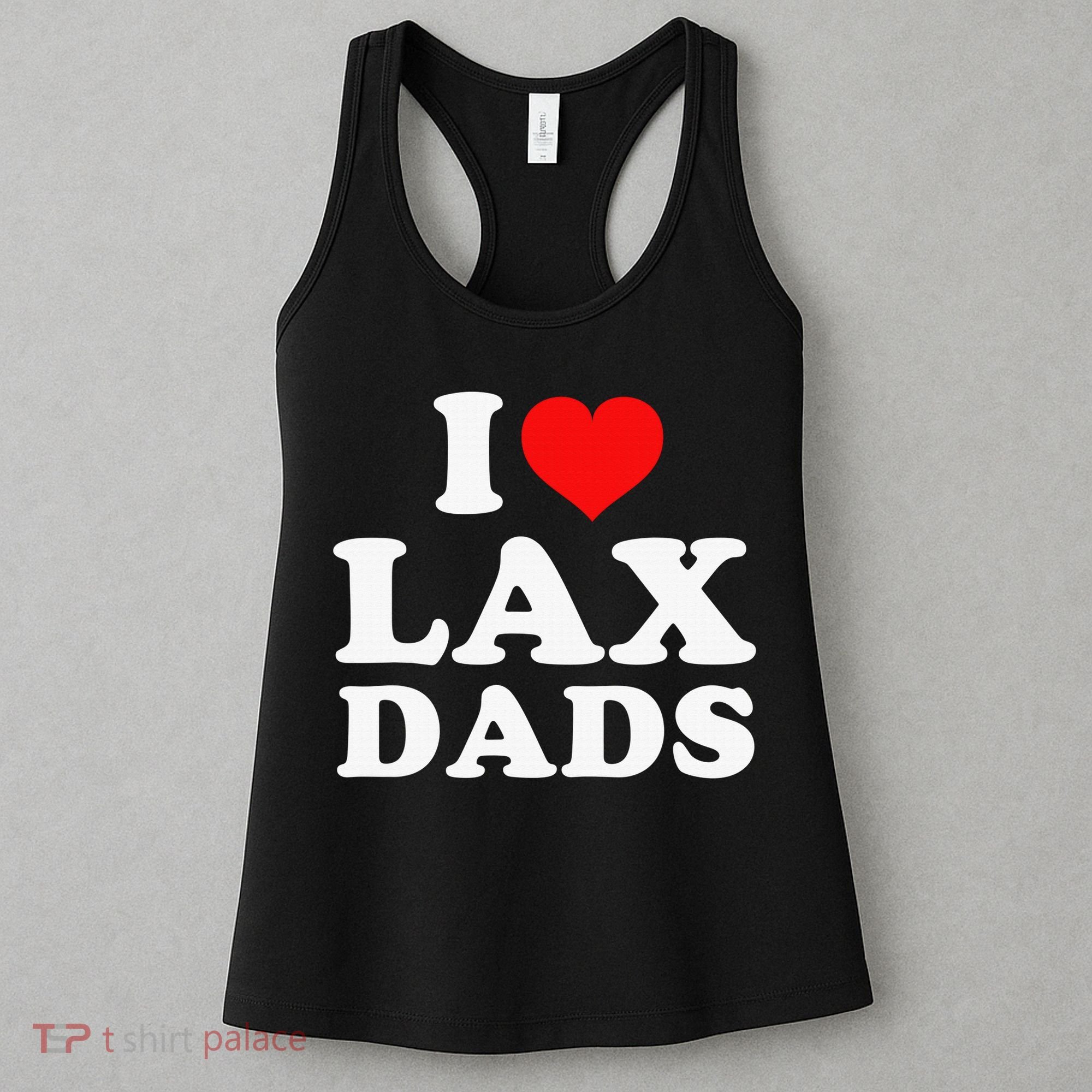 I Love Lax Dads Women's Tank Top