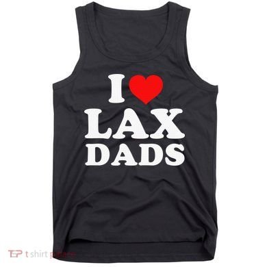 I Love Lax Dads Tank Top