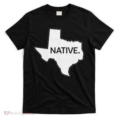 I Love Lone Star State Texas Native T-Shirt