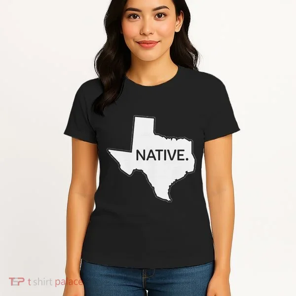 I Love Lone Star State Texas Native Women's T-Shirt