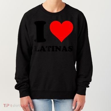 I Love Latinas Women's Sweatshirt