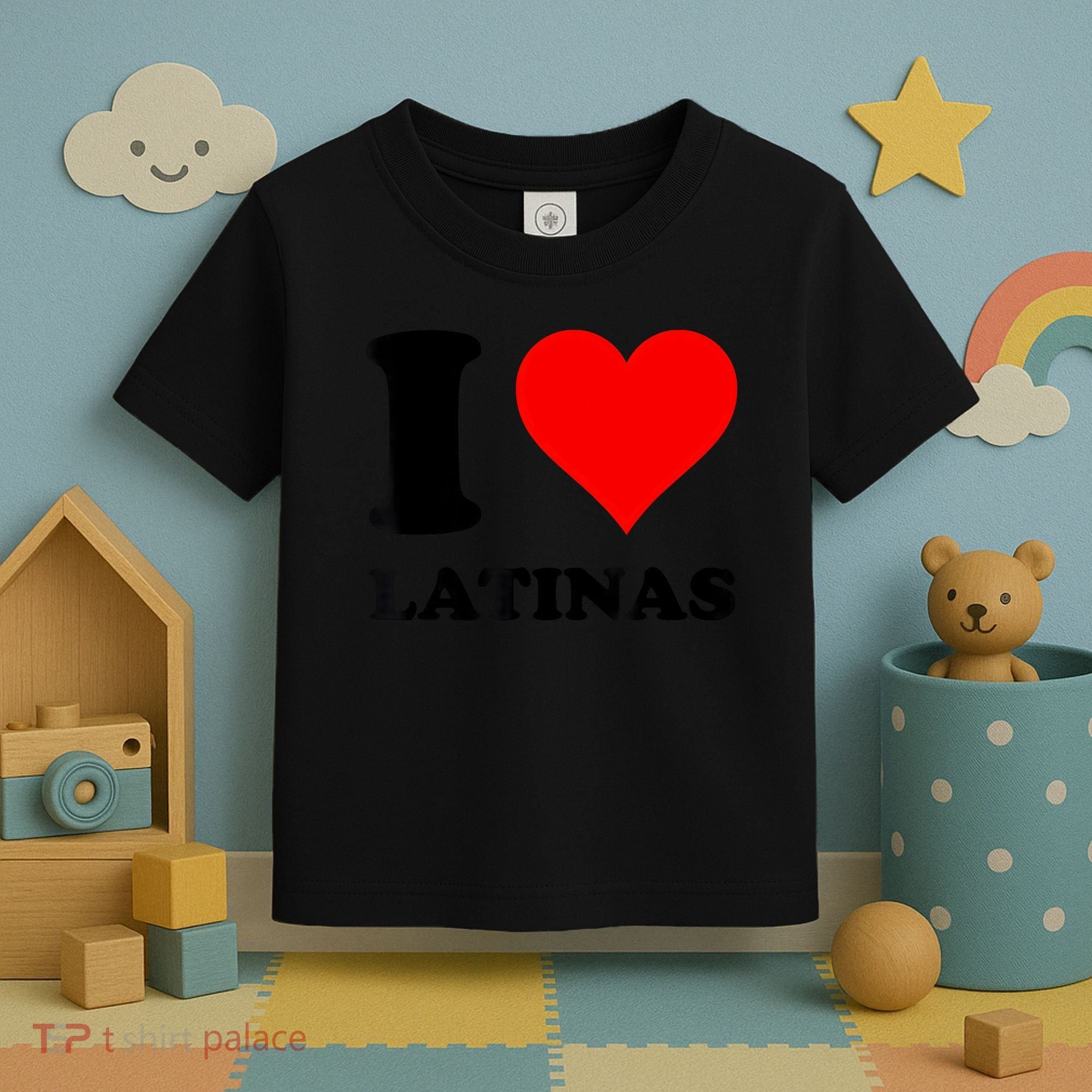 I Love Latinas Toddler T-Shirt