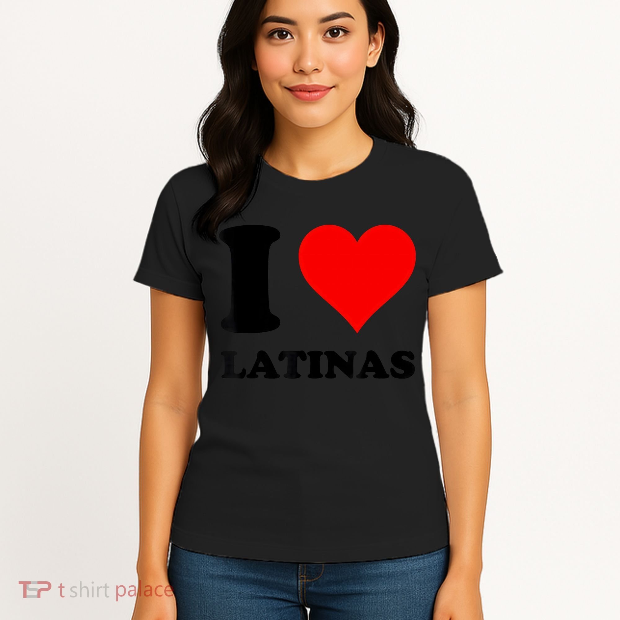 I Love Latinas Women's T-Shirt