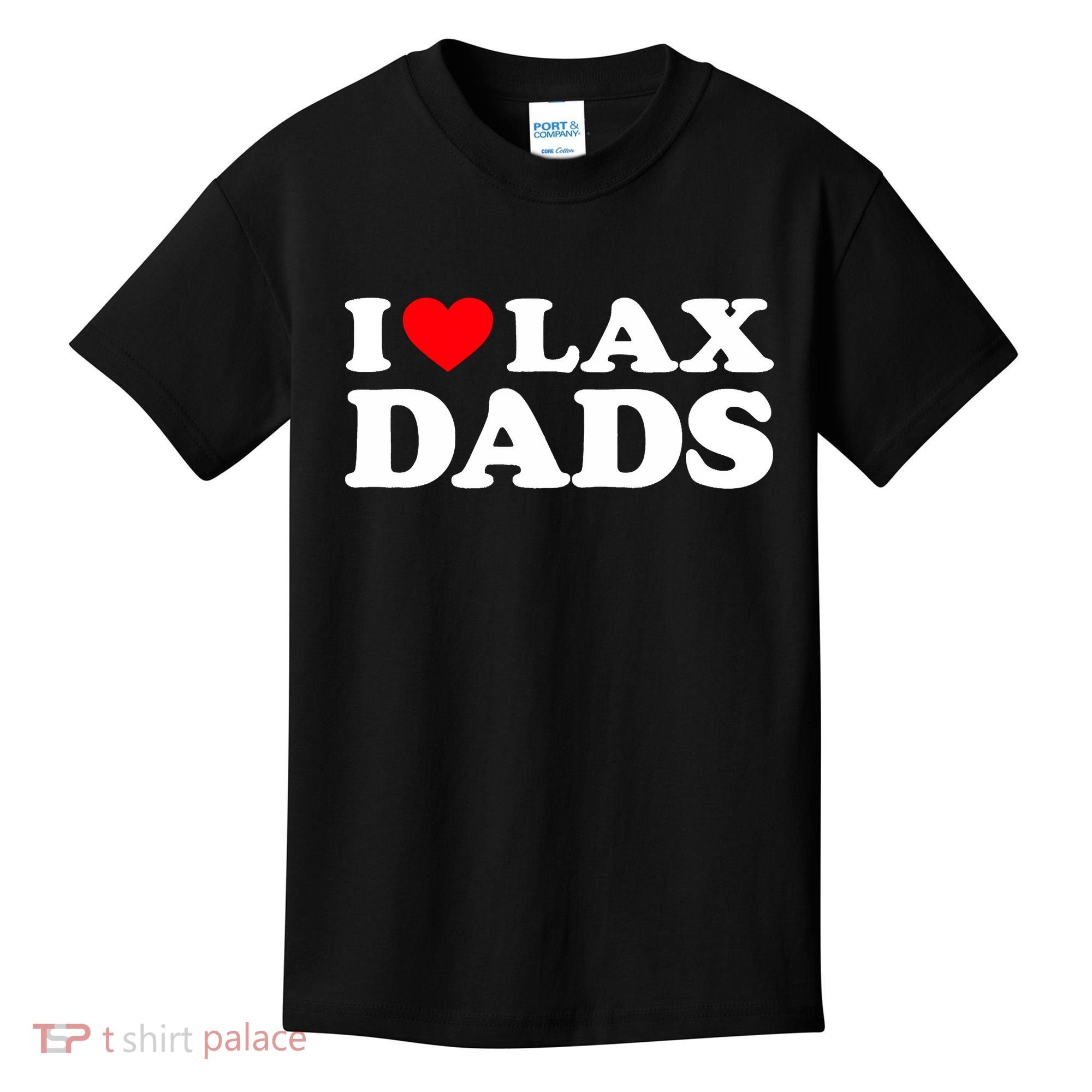 I Love Lax Dads I Heart Lax Dads Kids T-Shirt