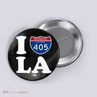 I Love La 405 Freeway Los Angeles Button thumb 0