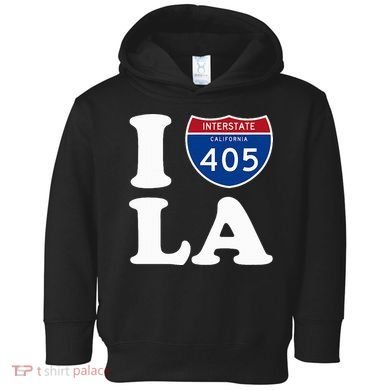 I Love La 405 Freeway Los Angeles Toddler Hoodie