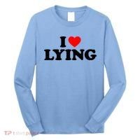 I Love Lying Gift I Heart Lying Funny Gift Long Sleeve Shirt thumb 0
