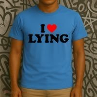 I Love Lying Gift I Heart Lying Funny Gift T-Shirt thumb 3