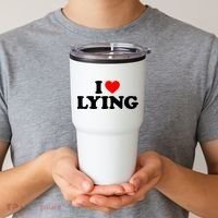 I Love Lying Gift I Heart Lying Funny Gift Tumbler thumb 2