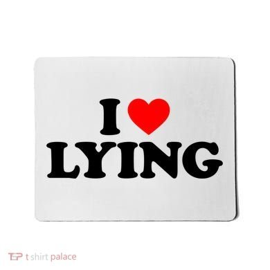 I Love Lying Gift I Heart Lying Funny Gift Mousepad