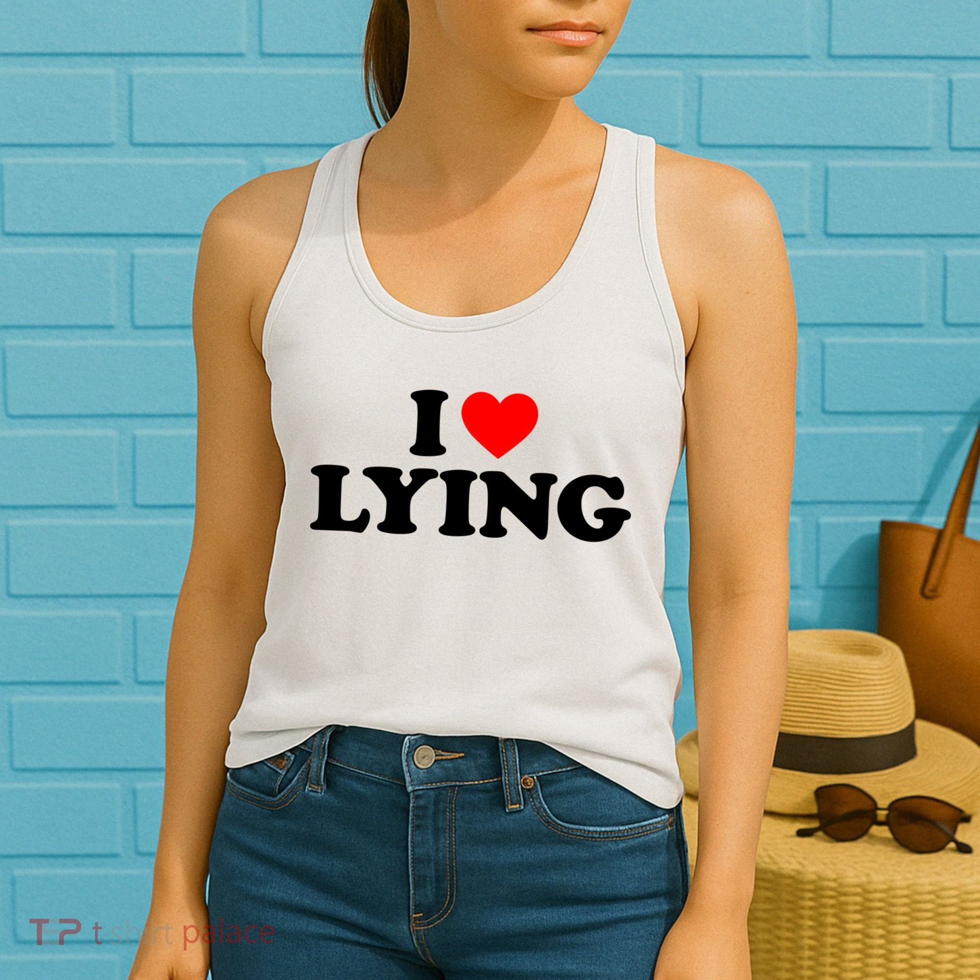 I Love Lying Gift I Heart Lying Funny Gift Women's Tank Top