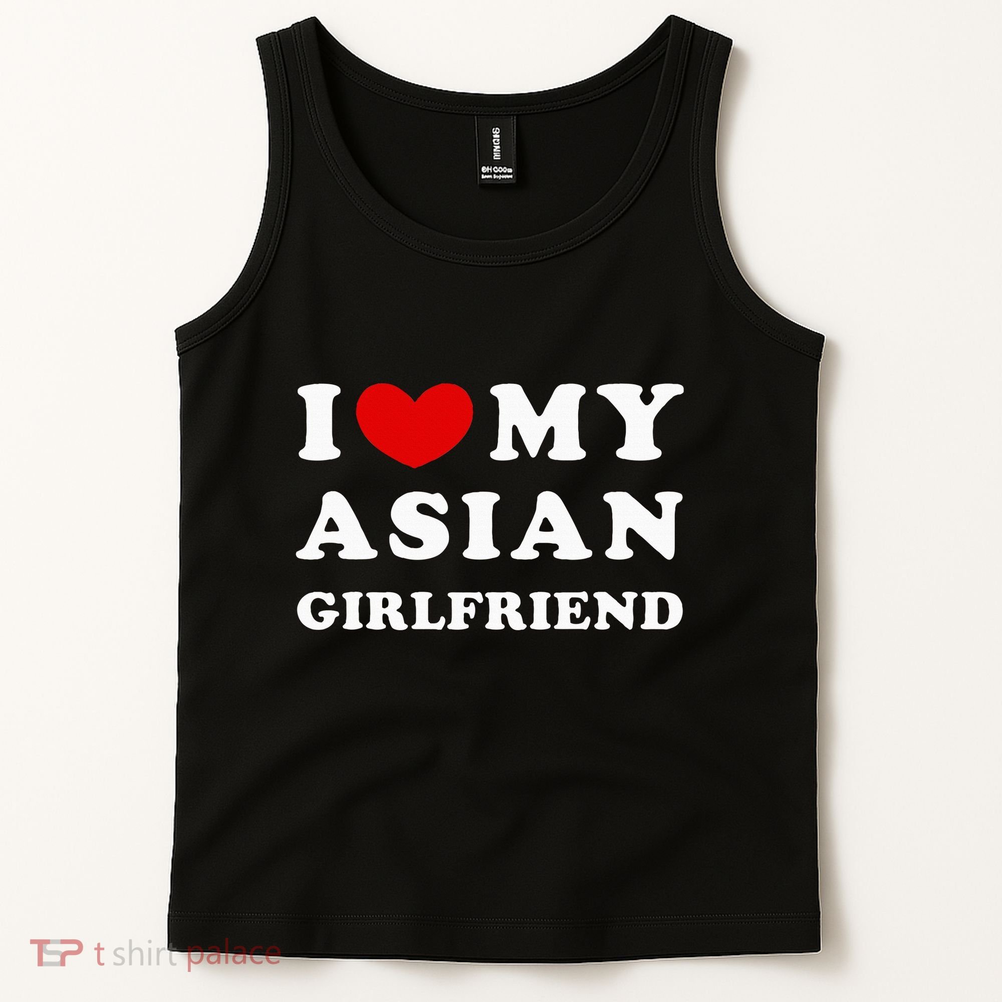 I Love My Asian Girlfriend Tank Top