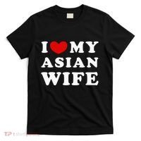 I Love My Asian Wife T-Shirt thumb 0