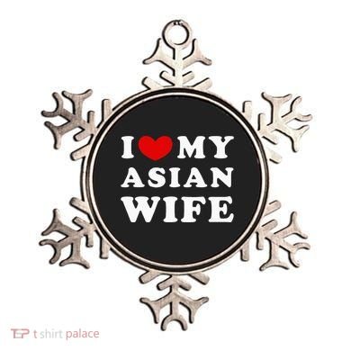 I Love My Asian Wife Ornament