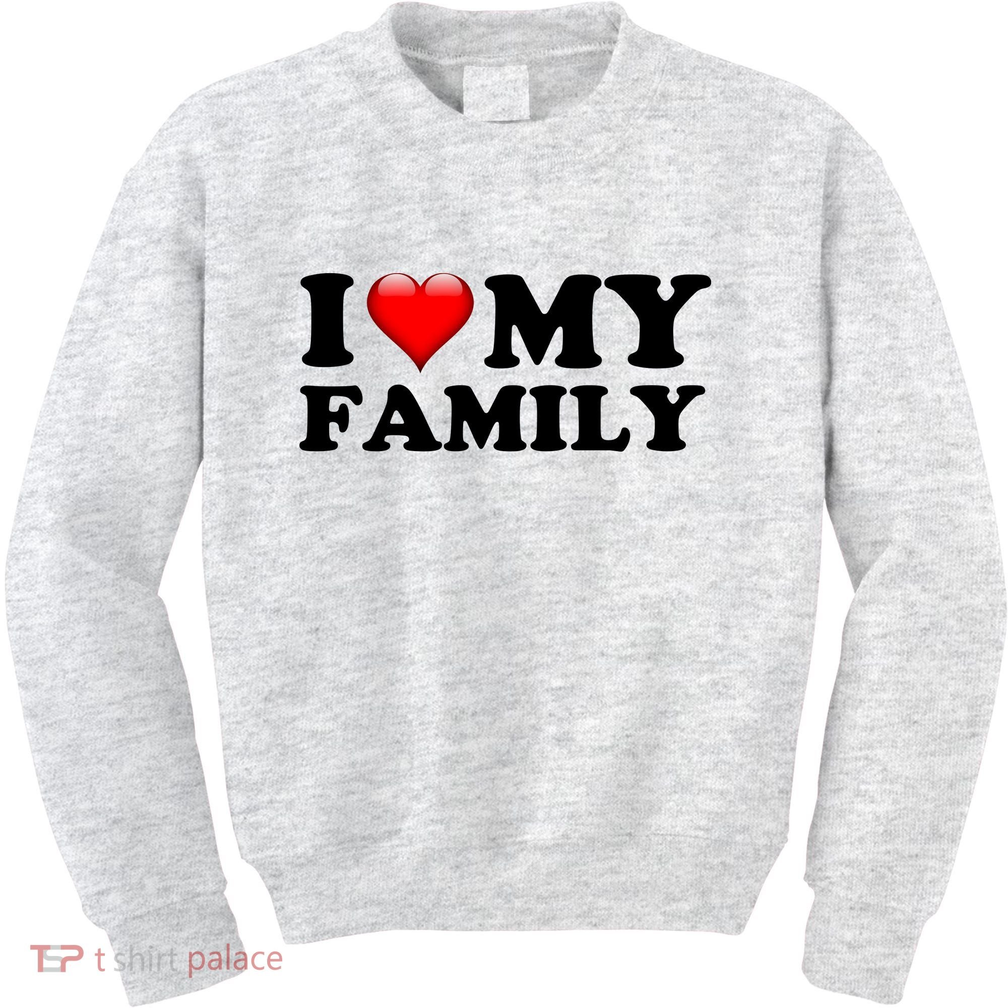 I Love My Family Kids Sweatshirt