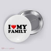 I Love My Family Button thumb 0
